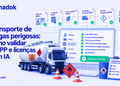 Transporte de cargas perigosas: como validar MOPP e licenças com IA