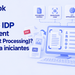 O que é IDP (Intelligent Document Processing)? Guia para iniciantes