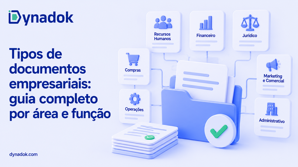 Tipos de documentos empresariais: guia completo por área e função