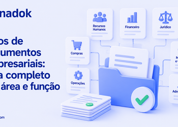 Tipos de documentos empresariais: guia completo por área e função