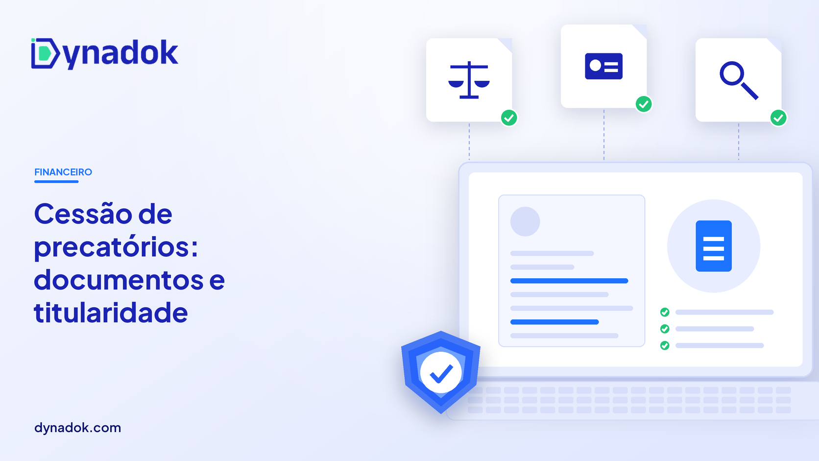 Capa do blog Dynadok com ícones de validação de documentos: Cessão de precatórios: como validar documentos e titularidade do crédito