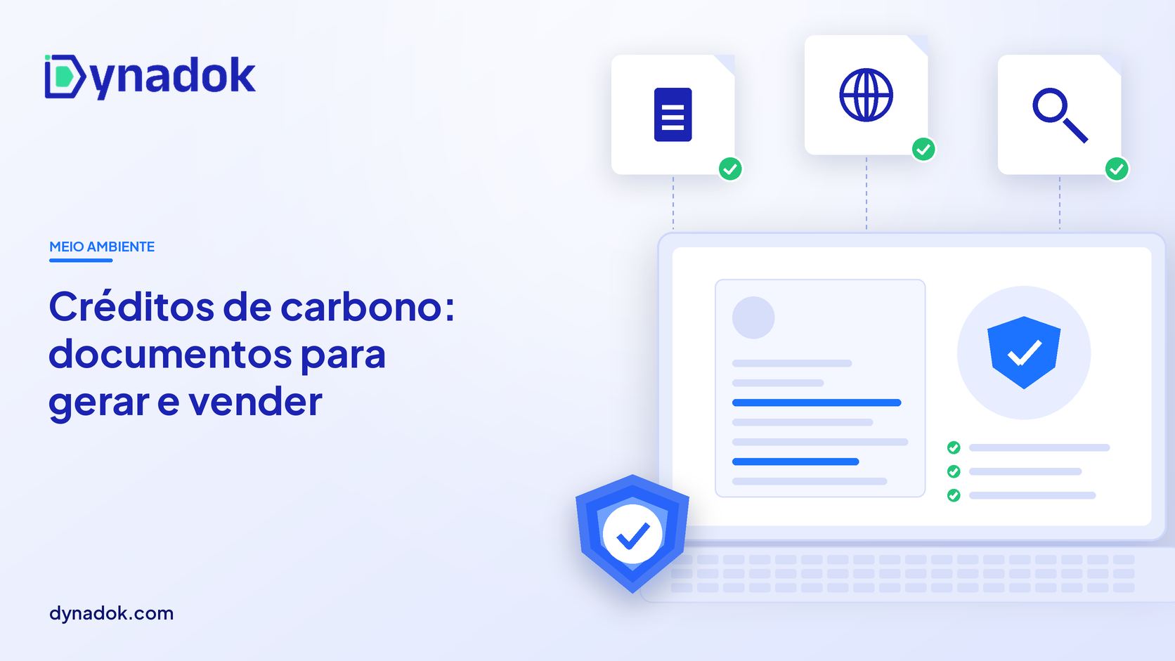 Capa do blog Dynadok com ícones de validação de documentos: Créditos de carbono: documentação exigida para gerar e comercializar créditos