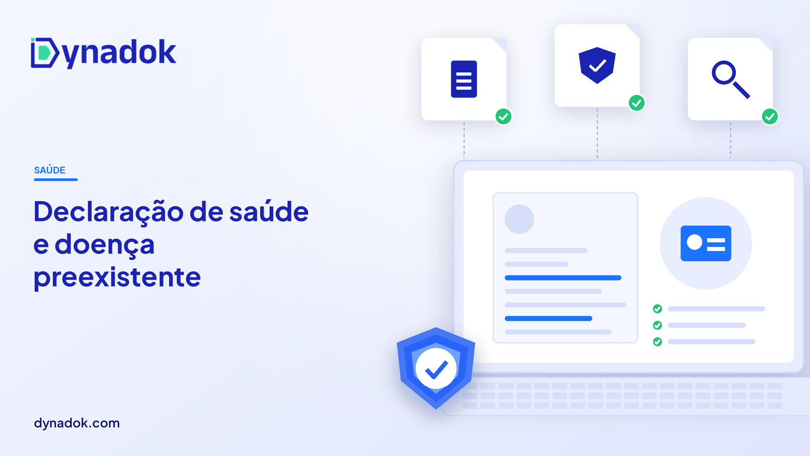 Capa do blog Dynadok com ícones de validação de documentos: Declaração de saúde e doença preexistente: como analisar documentos na contratação