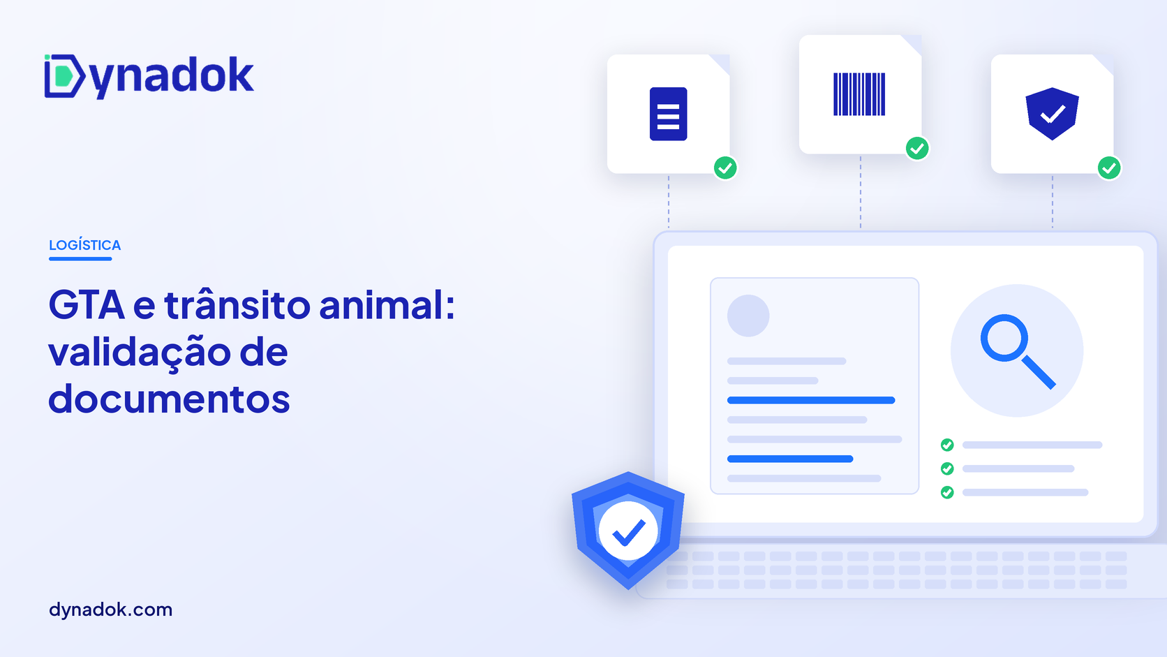Capa do blog Dynadok com ícones de validação de documentos: GTA e trânsito animal: como validar documentos sanitários na pecuária