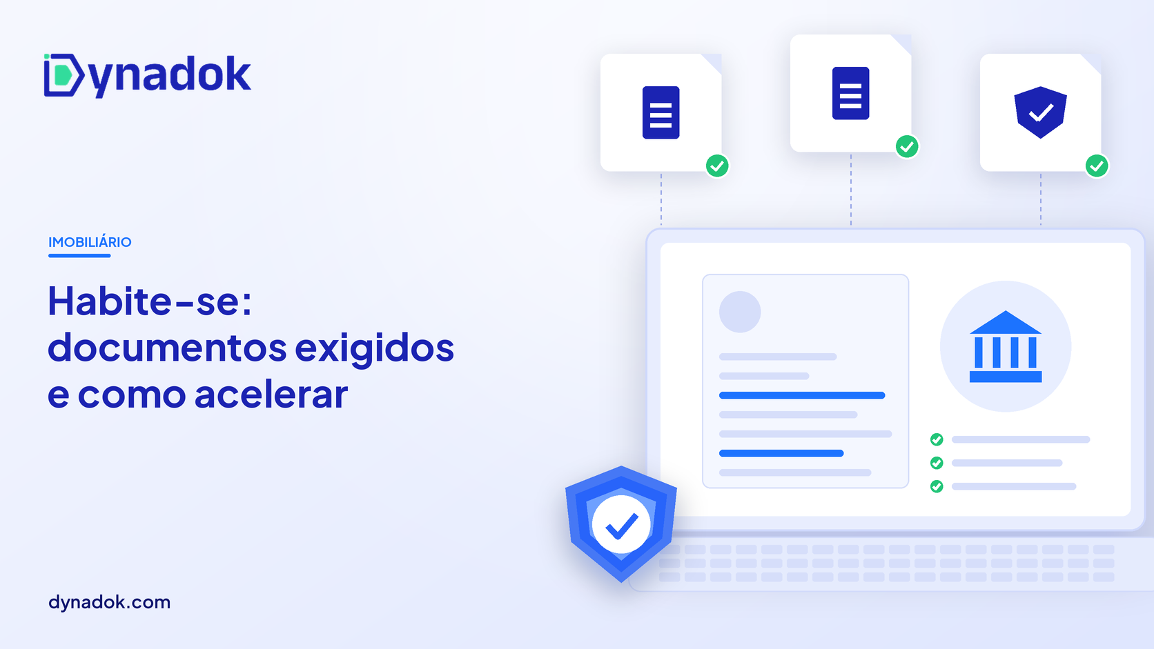 Capa do blog Dynadok com ícones de validação de documentos: Habite-se: documentos exigidos e como acelerar a emissão