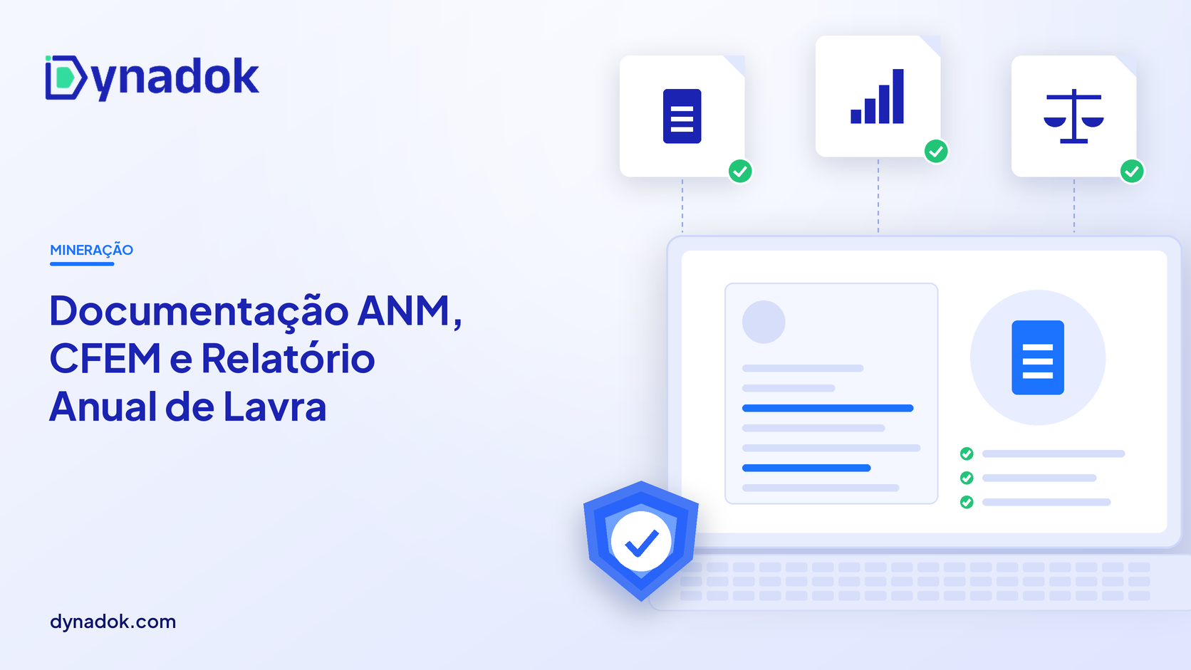 Capa do blog Dynadok com ícones de validação de documentos: Mineração: documentação ANM, CFEM e Relatório Anual de Lavra (RAL) sem multa
