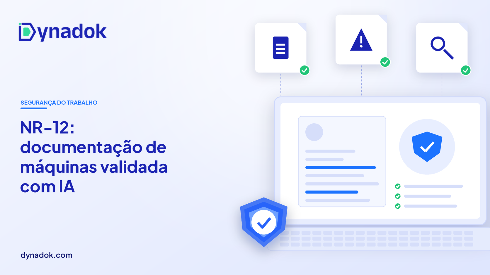 Capa do blog Dynadok com ícones de validação de documentos: NR-12: documentação de máquinas e equipamentos e como validá-la com IA