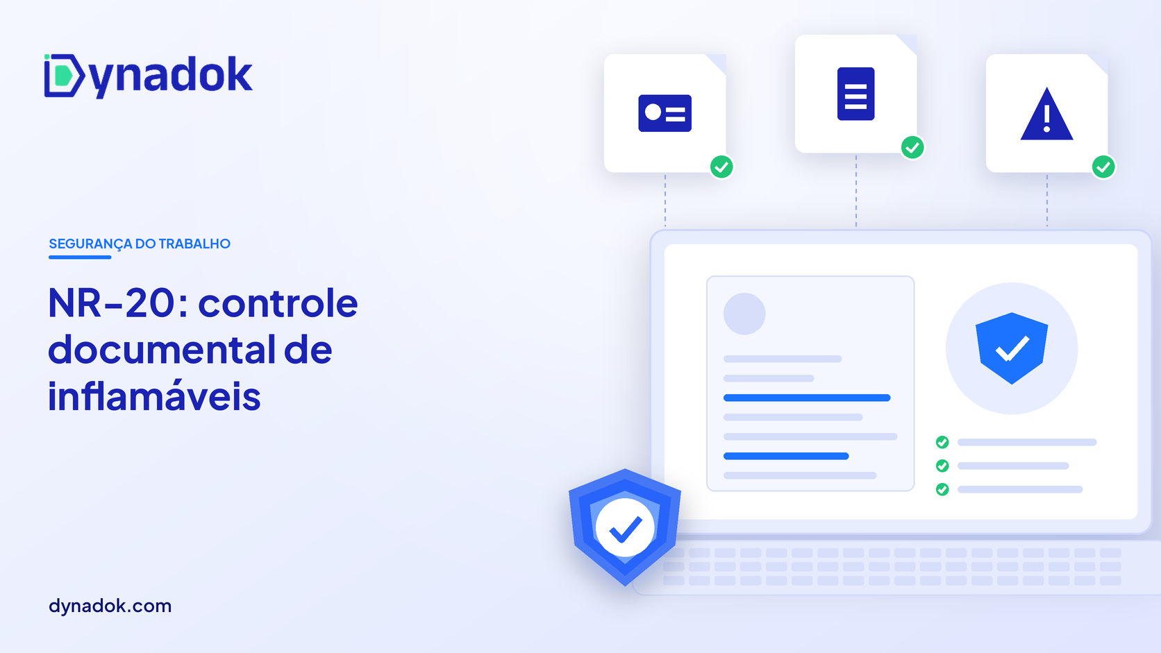 Capa do blog Dynadok com ícones de validação de documentos: NR-20: controle documental de trabalhadores com inflamáveis e combustíveis