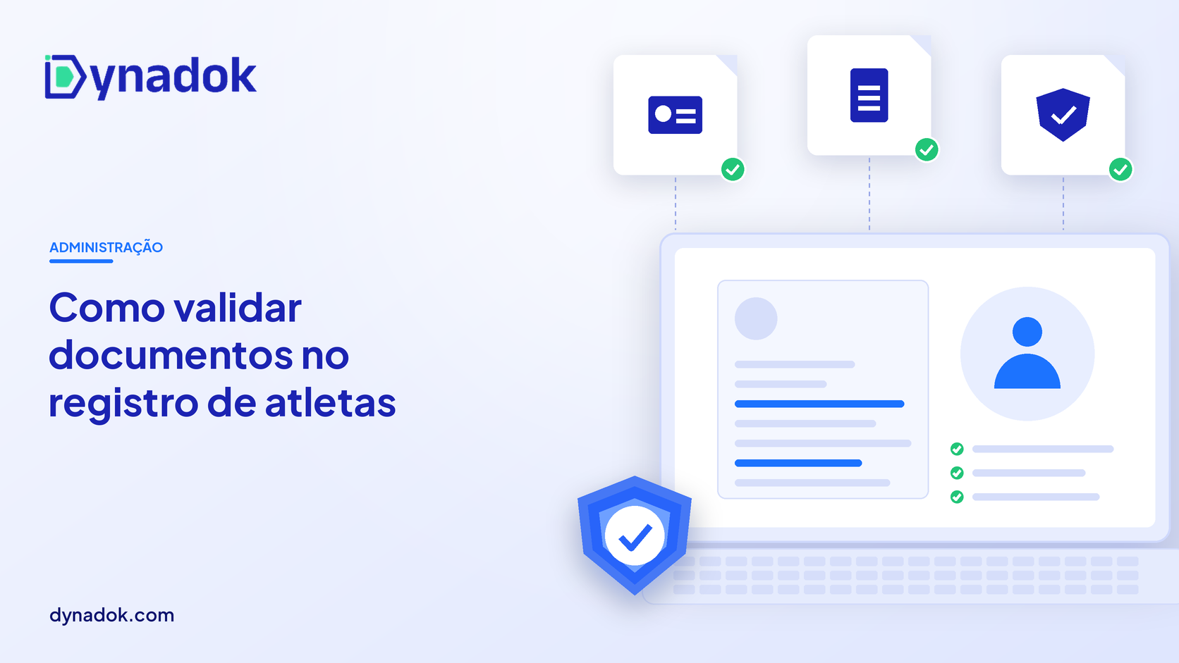 Capa do blog Dynadok com ícones de validação de documentos: Clubes e federações esportivas: como validar documentos no registro de atletas