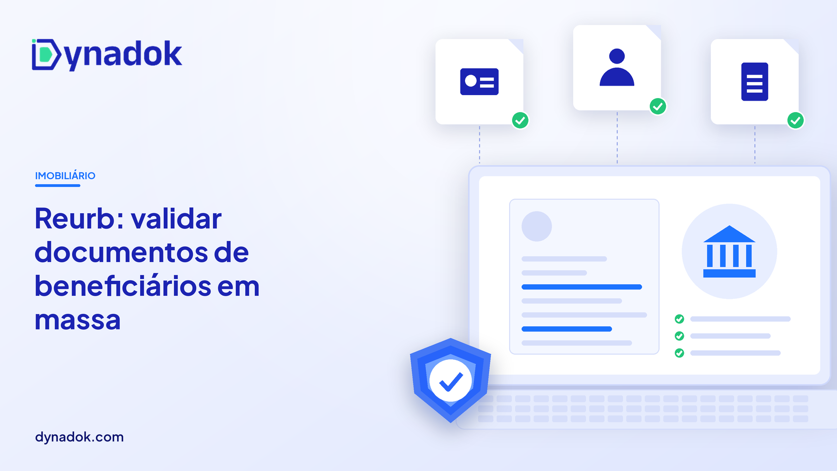 Capa do blog Dynadok com ícones de validação de documentos: Reurb (regularização fundiária): como validar documentos de beneficiários em massa