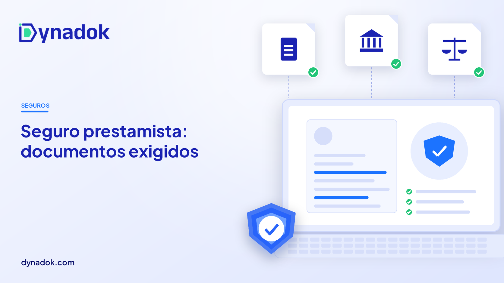 Capa do blog Dynadok com ícones de validação de documentos: Seguro prestamista: documentos para contratação e acionamento