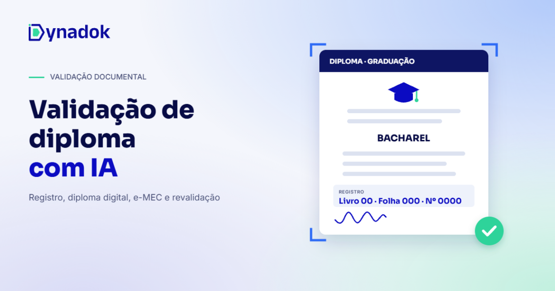 Validação de diploma com IA: como conferir diplomas de graduação na posse e na contratação