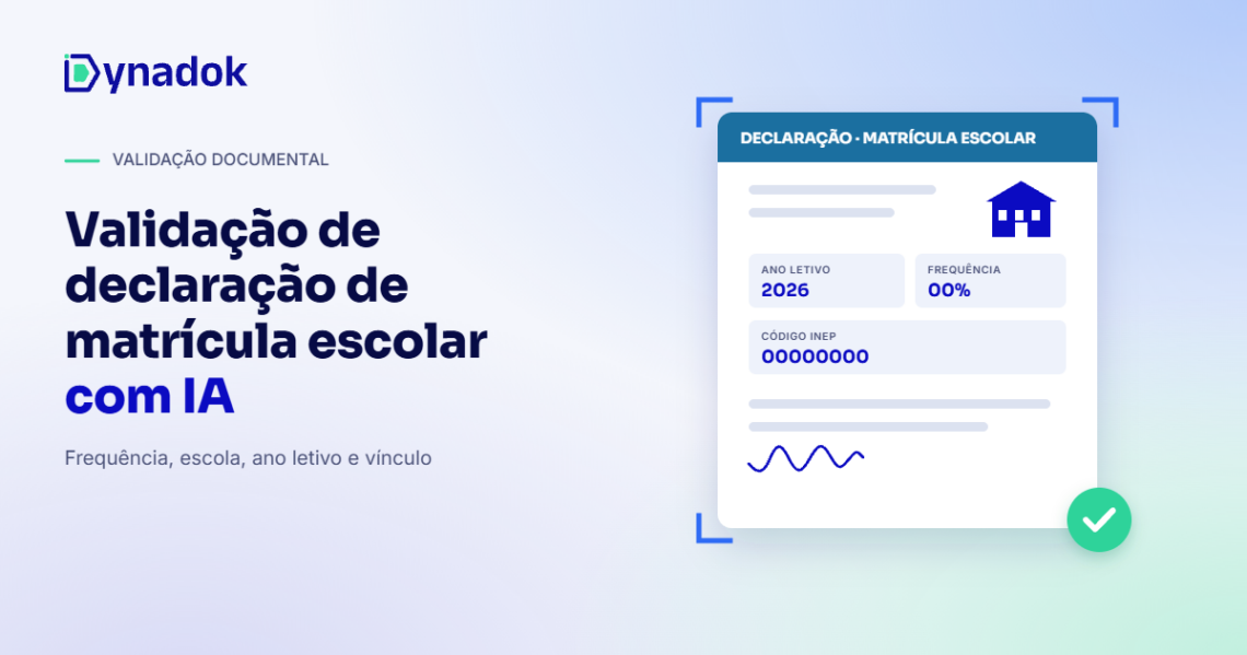 Validação de declaração de matrícula escolar com IA: como conferir frequência e vínculo para benefícios